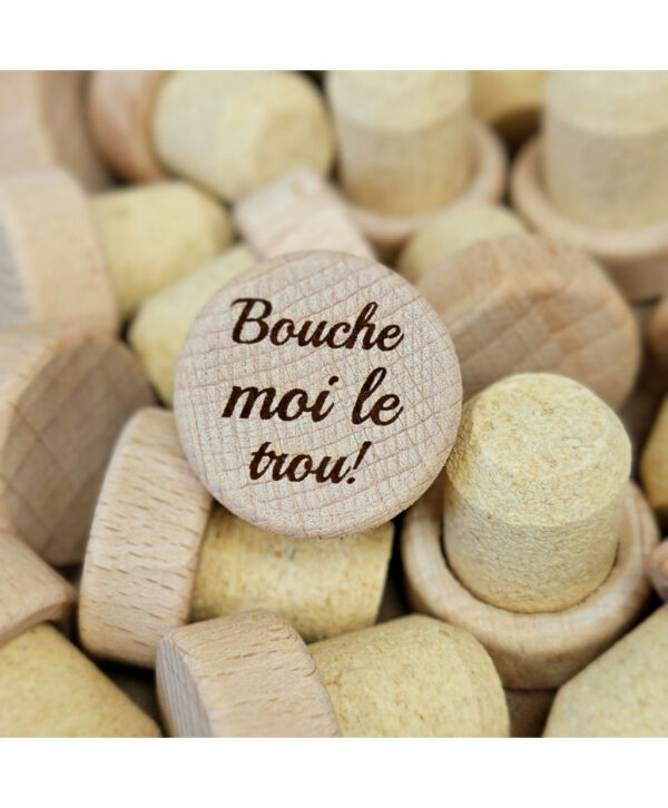 Bouchon de Vin / Bouche moi le trou !